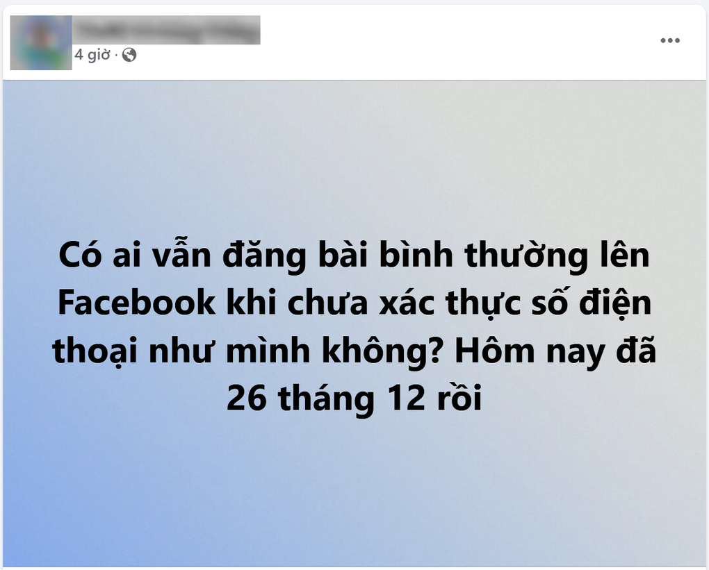 Vì sao tài khoản Facebook chưa xác thực số điện thoại vẫn hoạt động được? - 1